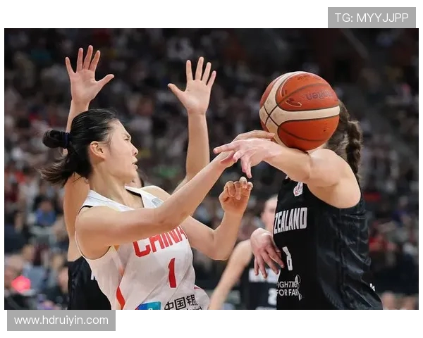 中国与新西兰篮球对决直播精彩瞬间全程回顾与分析 中国与新西兰篮球对决直播精彩瞬间全程回顾与分析